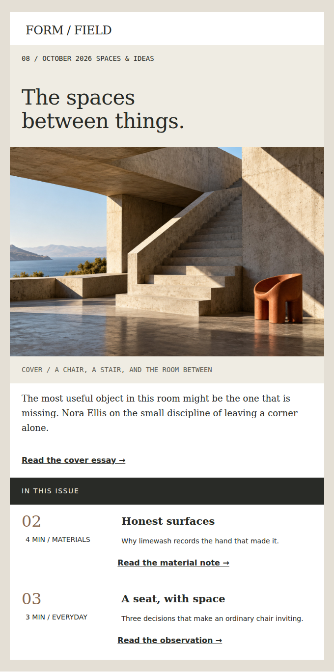 FORM / FIELD: Issue 08: a cover essay on leaving room, plus two notes from the material world.