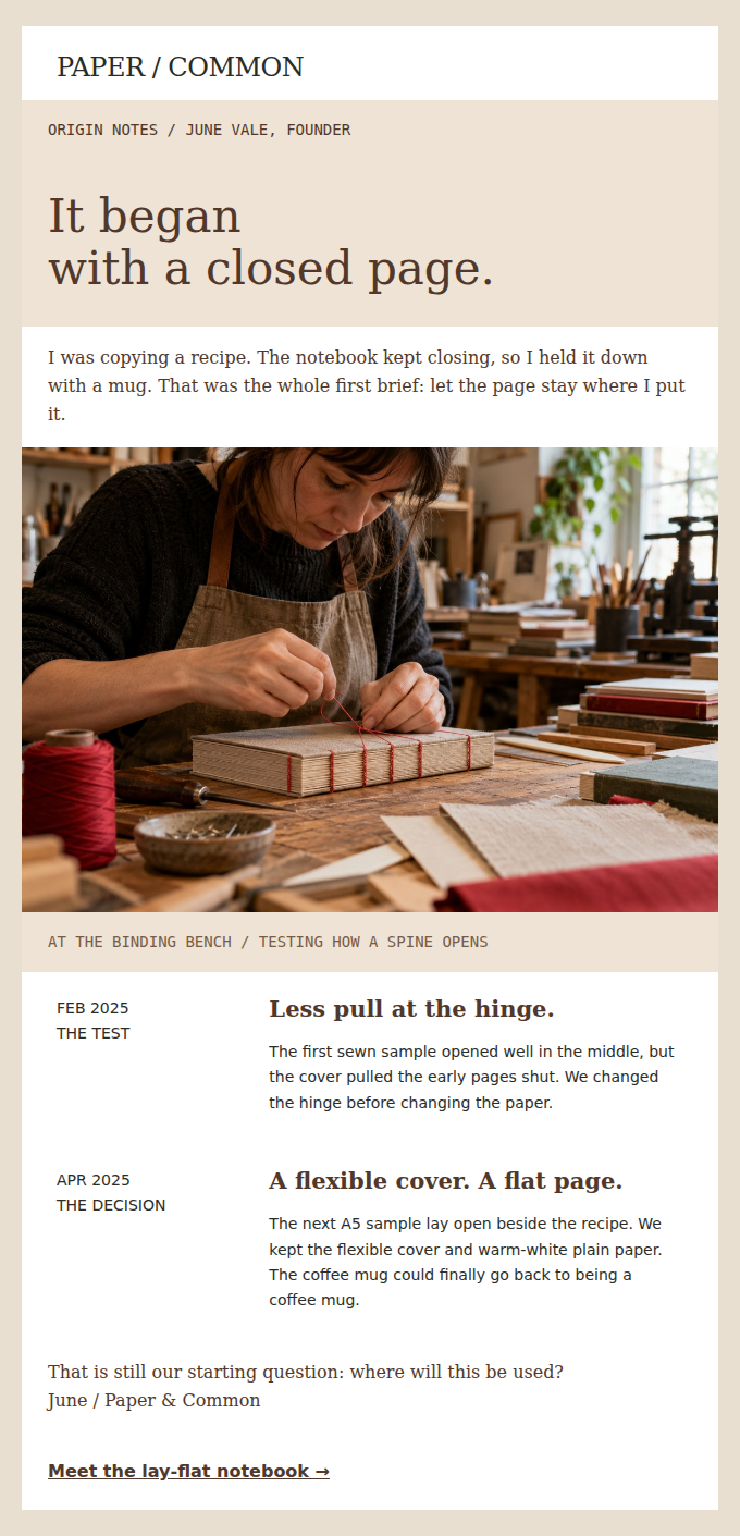 PAPER / COMMON: From a coffee mug holding down a page to a binding we could use with both hands free.