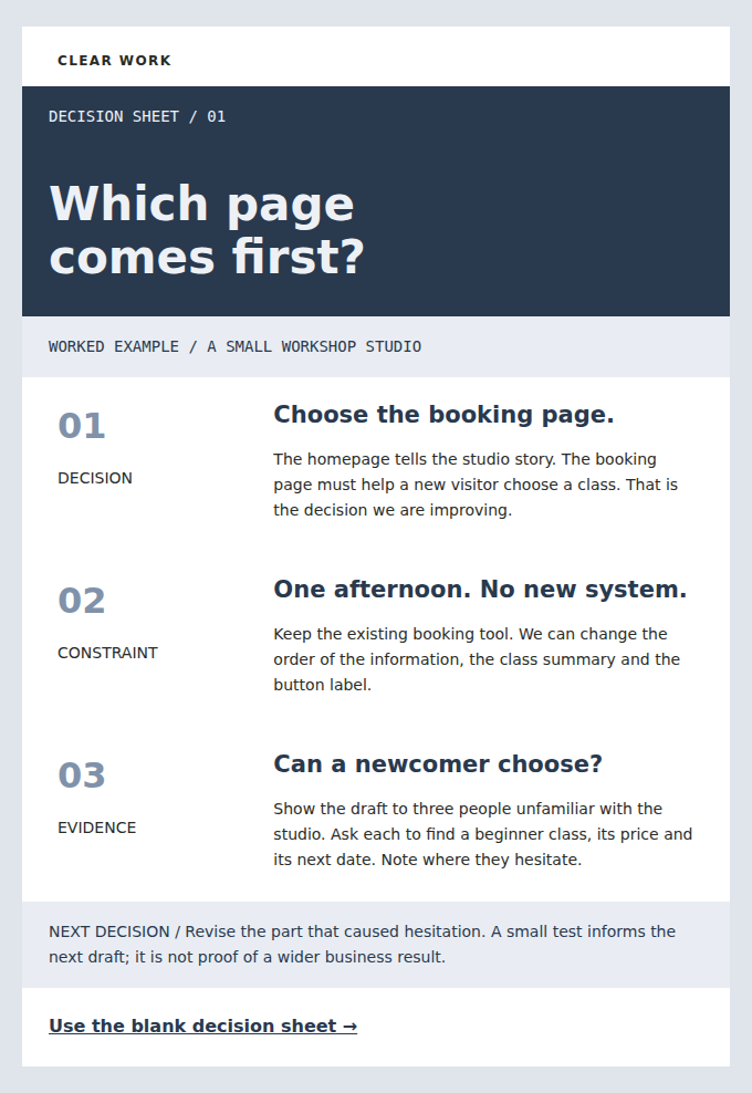 CLEAR WORK: One website decision, one constraint and one useful test — filled in, not just explained.