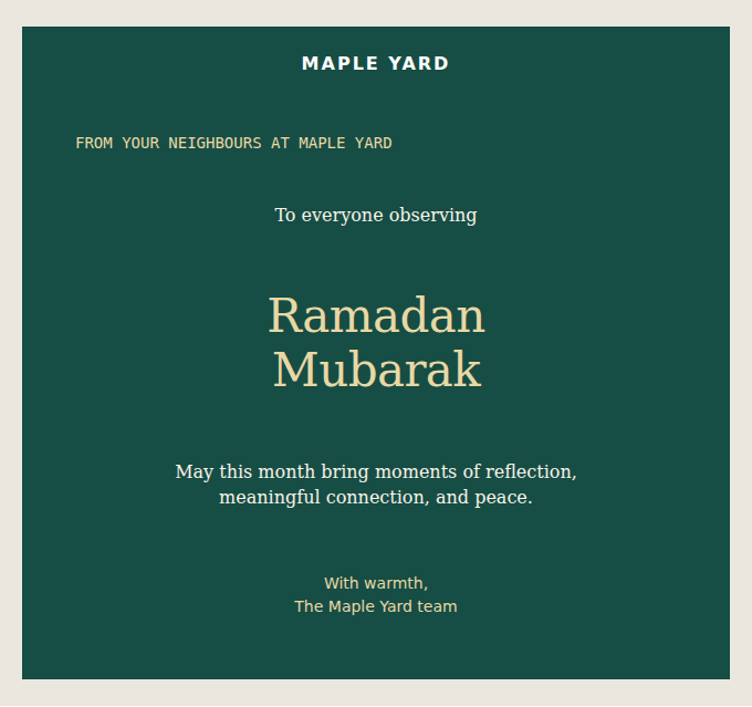 MAPLE YARD: From all of us at Maple Yard, to everyone observing.